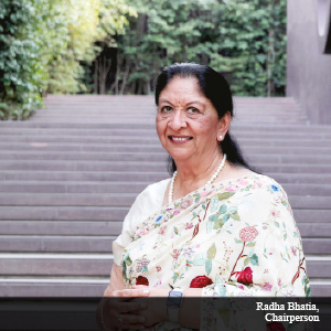 Radha Bhatia,Chairperson